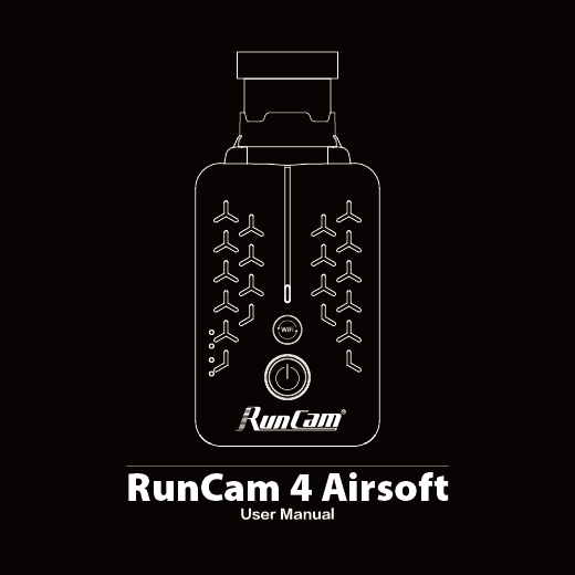 RunCam 4 Airsoft Manual
