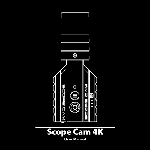 RunCam Scope Cam 4K Manual