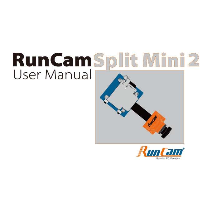 RunCam Split Mini 2 Manual